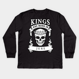 Kings Are Born In June Kids Long Sleeve T-Shirt